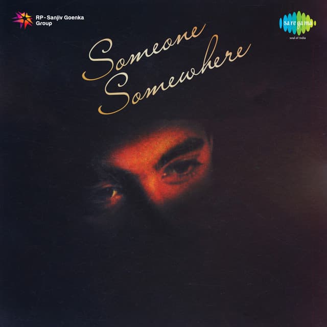 Someone Somewhere - Jagjit Singh