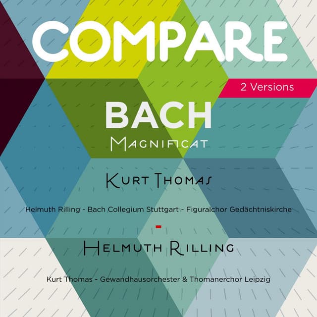 Bach: Magnificat, Kurt Thomas vs. Helmuth Rilling - Johann Sebastian Bach