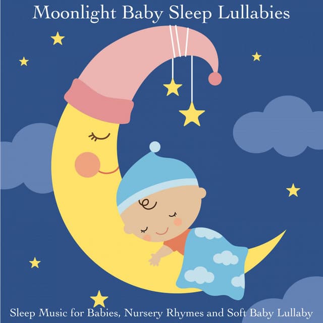 Moonlight Baby Sleep Lullabies