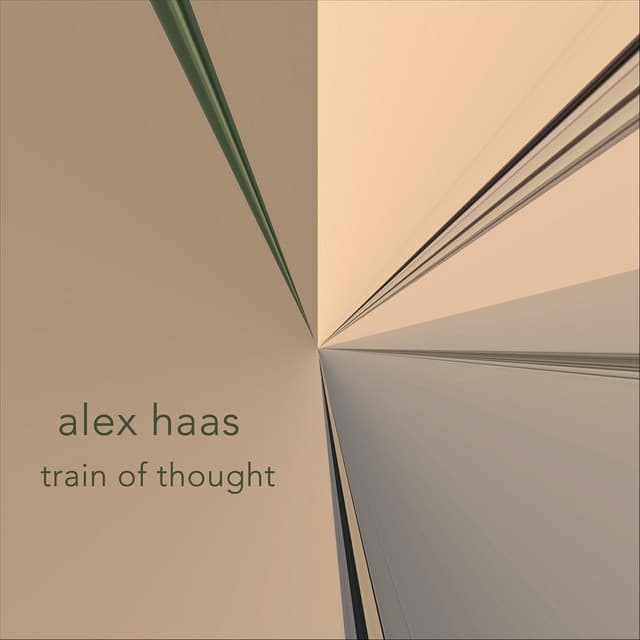 Train of Thought - Alex Haas