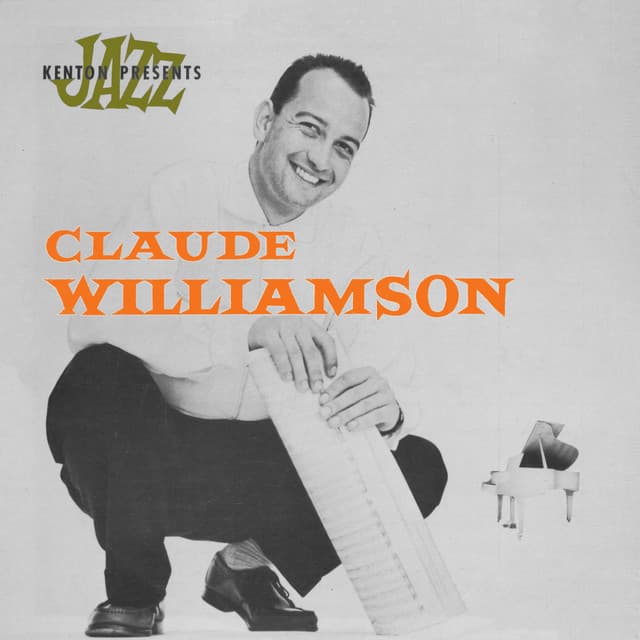 Kenton Jazz Presents Claude Williamson - Claude Williamson