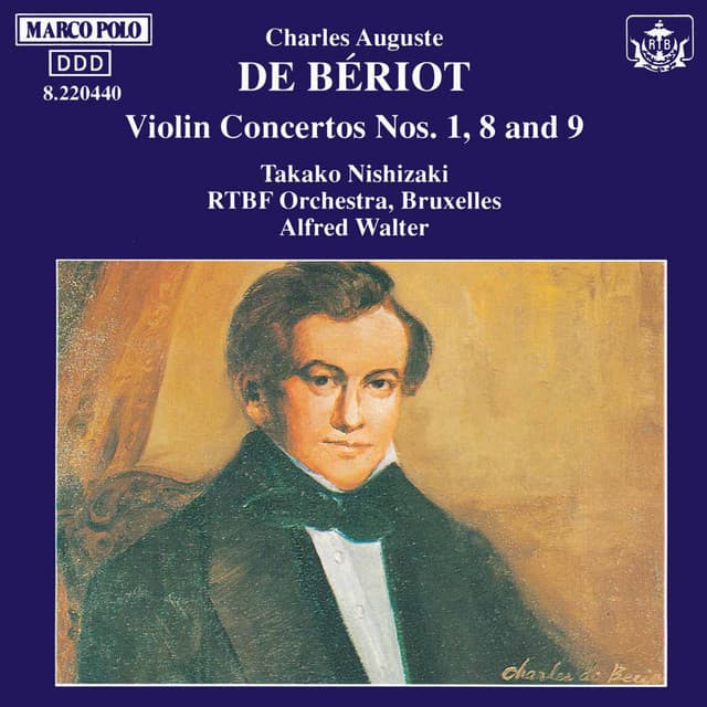 Beriot: Violin Concertos Nos. 1, 8 and 9 - Charles-Auguste de Bériot