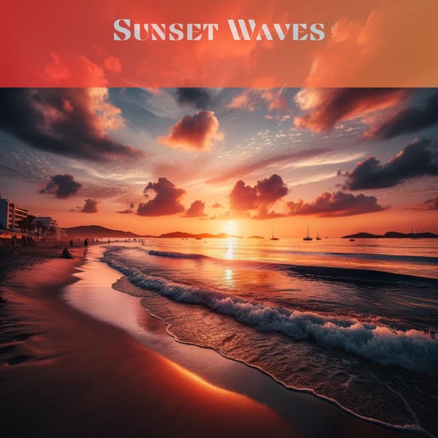 Sunset Waves: Ibiza Chill Session - DJ Charles EDM