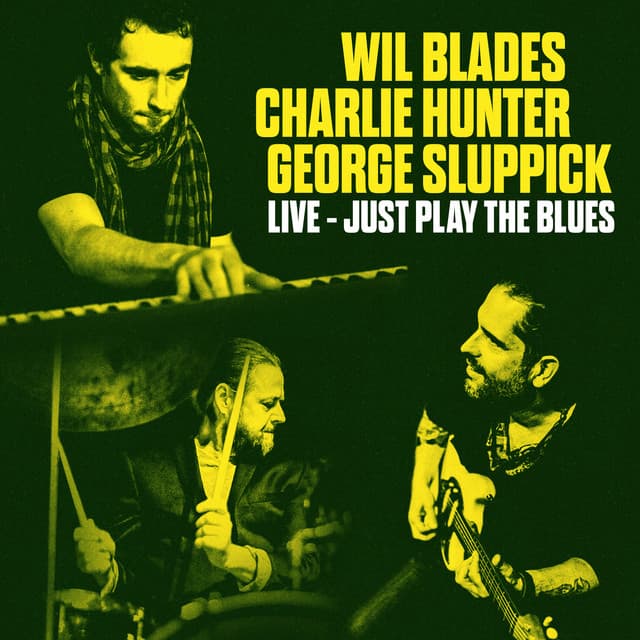 Just Play the Blues - Wil Blades