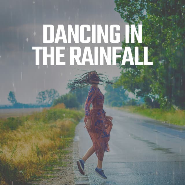 Dancing in the Rainfall - Rainfall Place