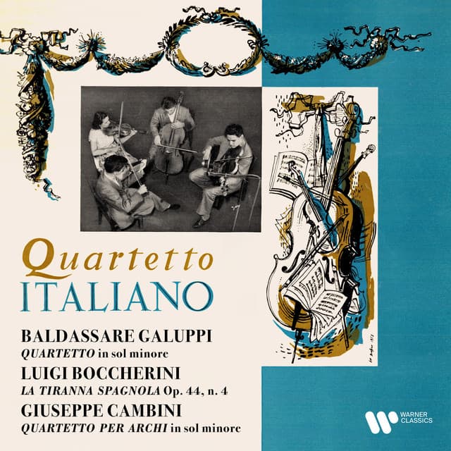 Galuppi, Boccherini & Cambini: Quartetti per archi - Quartetto Italiano