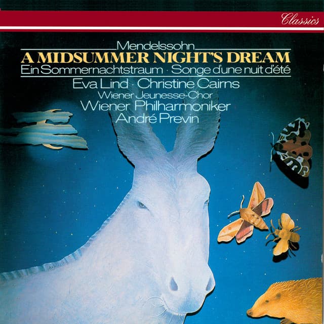 Mendelssohn: A Midsummer Night's Dream - Felix Mendelssohn