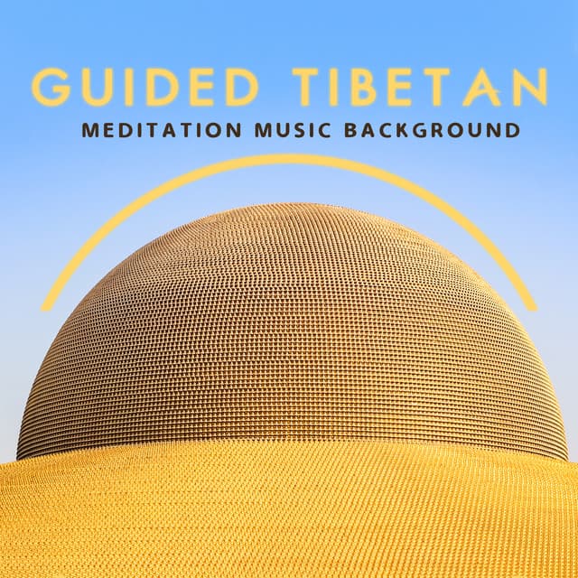 Guided Tibetan Meditation Music Background - Muna Masao