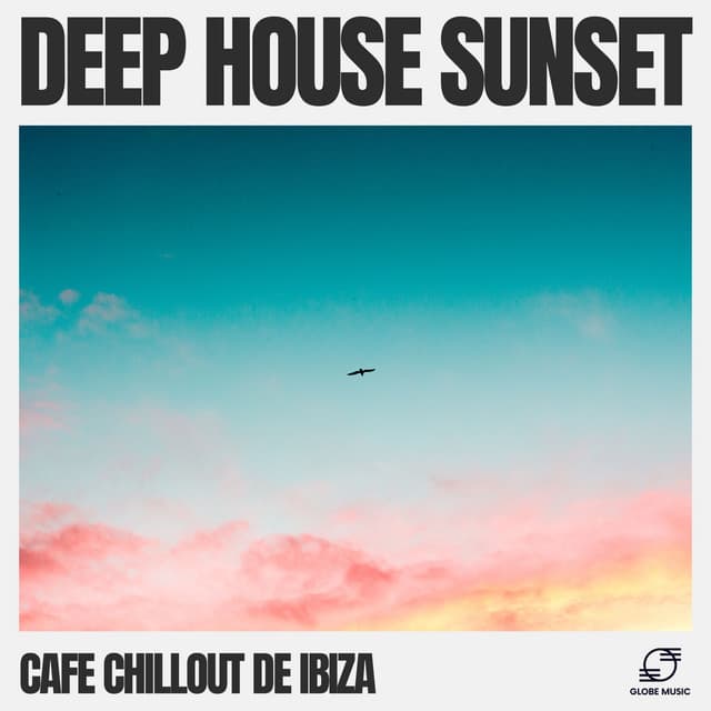 Deep House Sunset - Cafe Chillout de Ibiza