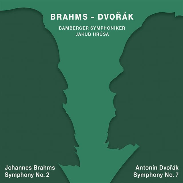Brahms: Symphony No. 2 in D Major, Op. 73 - Dvořák: Symphony No. 7 in D Minor, Op. 70, B. 141 - Bamberg Symphony