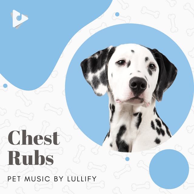 Chest Rubs - Pet Music by Lullify