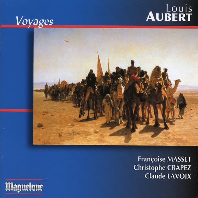 Aubert: Voyages - Louis Aubert