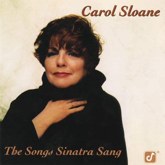 The Songs Sinatra Sang - Carol Sloane