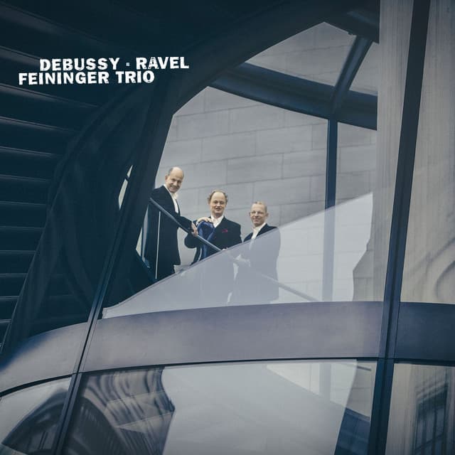 Debussy: Piano Trio in G Major, CD 5; Petite Suite, CD 71 / Ravel: Piano Trio in A Minor, M. 67 - Feininger Trio