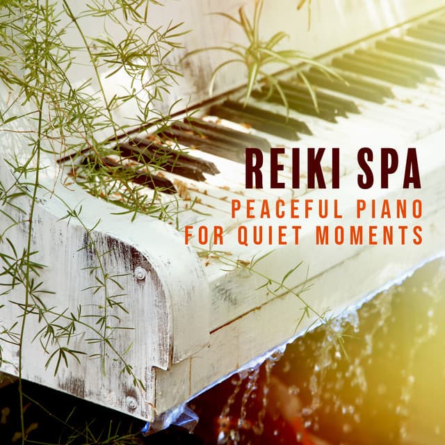 Reiki Spa: Peaceful Piano for Quiet Moments, Solo Piano for Reiki Massage Music, Cure for Insomnia with Piano Sleep Music - Reiki Music Energy Healing