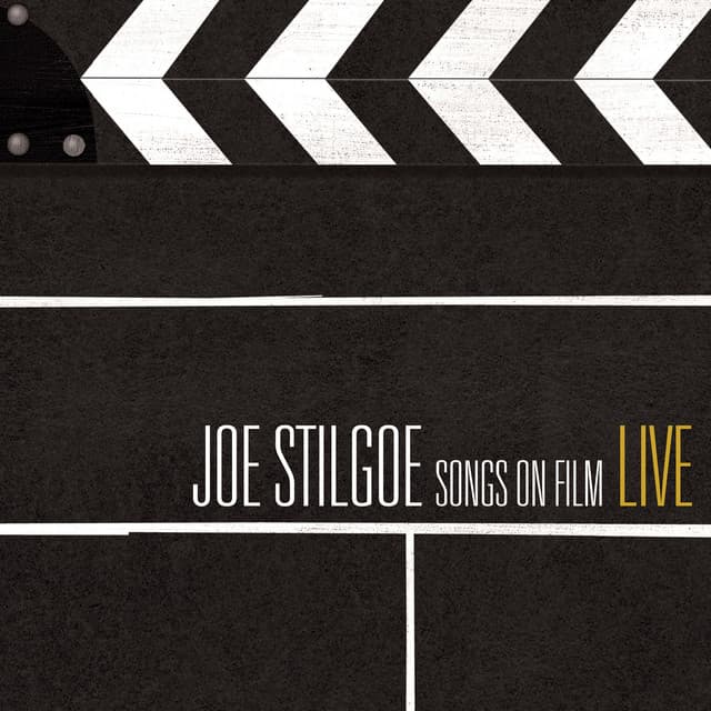Songs On Film - Joe Stilgoe