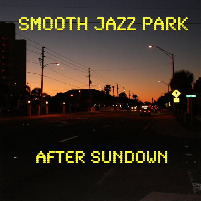 After Sundown - Smooth Jazz Park