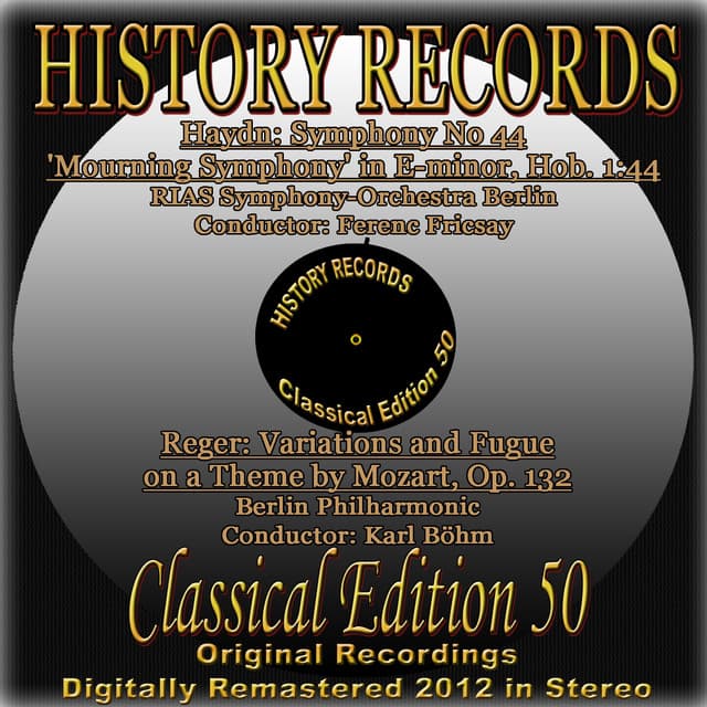 Haydn: Symphony No. 44 'Mourning Symphony' in E Minor, Hob. 1:44 - Reger: Variations and Fugue on a Theme by Mozart, Op. 132 - RIAS-Symphonie-Orchester