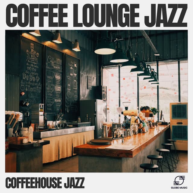 Coffee Lounge Jazz - Coffeehouse Jazz