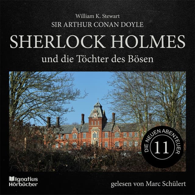 Sherlock Holmes und die Töchter des Bösen - Sherlock Holmes - Die neuen Abenteuer