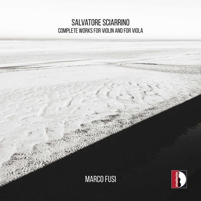 Sciarrino: Complete Works for Violin & Viola - Salvatore Sciarrino