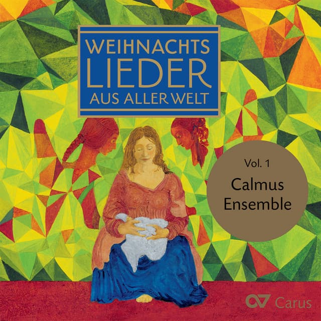 Weihnachtslieder aus aller Welt - Calmus Ensemble