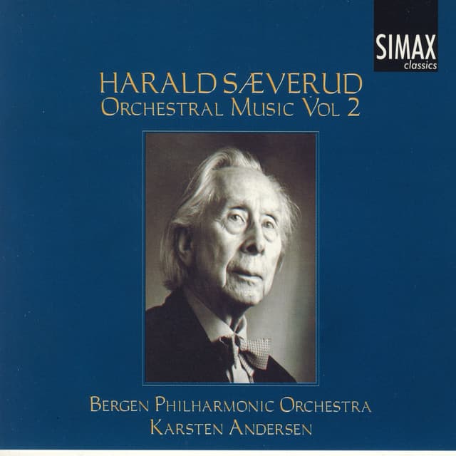 Harald Sæverud: Orchestral Music Vol. 2 - Harald Sæverud