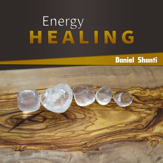 Energy Healing - Daniel Shanti