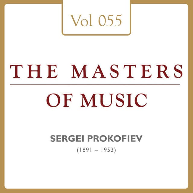 Sergei Prokofjeff: Masters of Music, Vol. 55 - Sergei Prokofiev