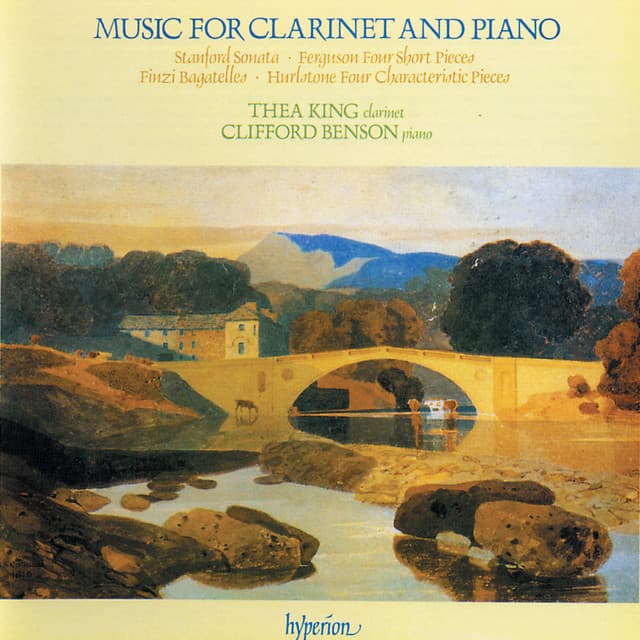 English Music for Clarinet & Piano I: Finzi, Stanford etc. - Thea King
