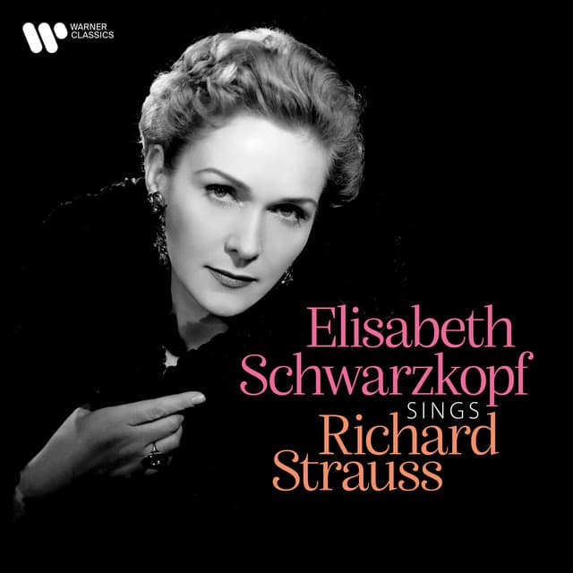 Elisabeth Schwarzkopf Sings Richard Strauss - Richard Strauss