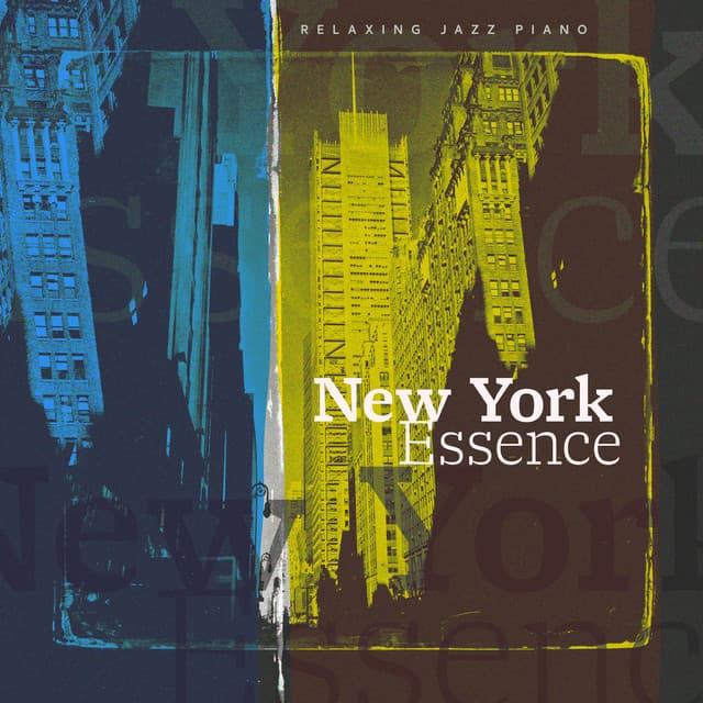 New York Essence - Relaxing Jazz Piano