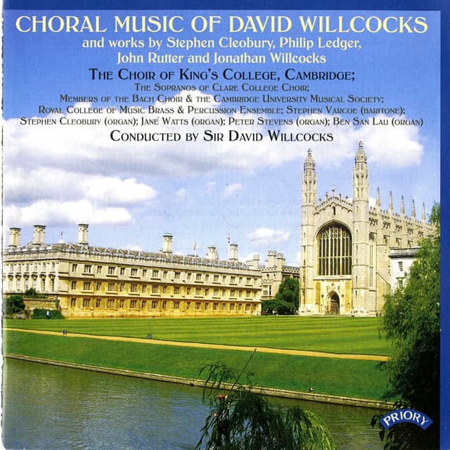 Choral Music of David Willcocks - Choir of King's College, Cambridge