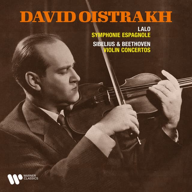 Lalo: Symphonie espagnole - Beethoven & Sibelius: Violin Concertos - David Oistrakh