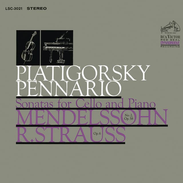 Mendelssohn-Bartholdy: Cello Sonata No. 2 in D Major & Strauss: Cello Sonata in F Major - Gregor Piatigorsky