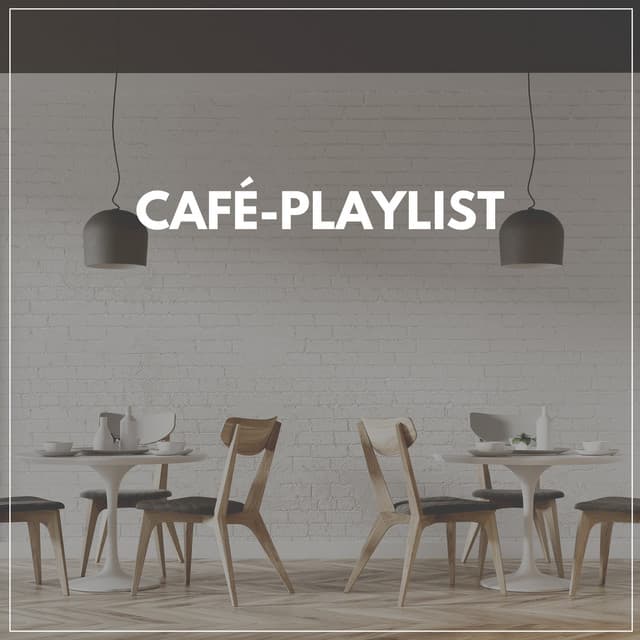 Café-Playlist - Entspannende Medizin