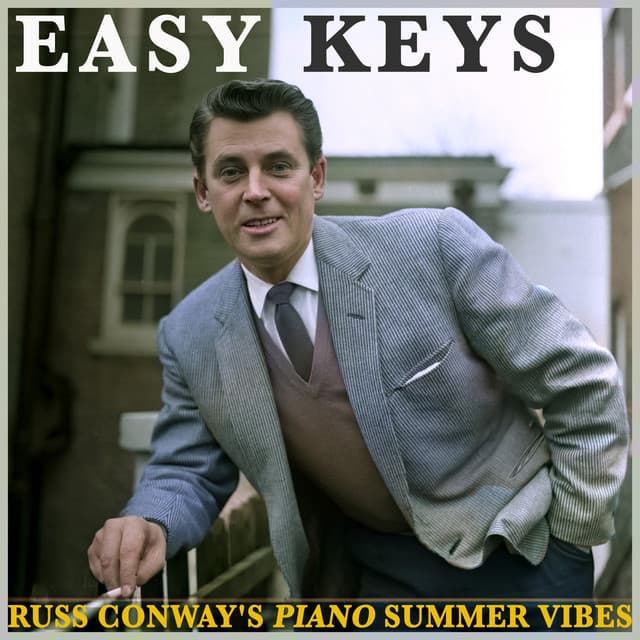Easy Keys - Russ Conway's Piano Summer Vibes - Russ Conway