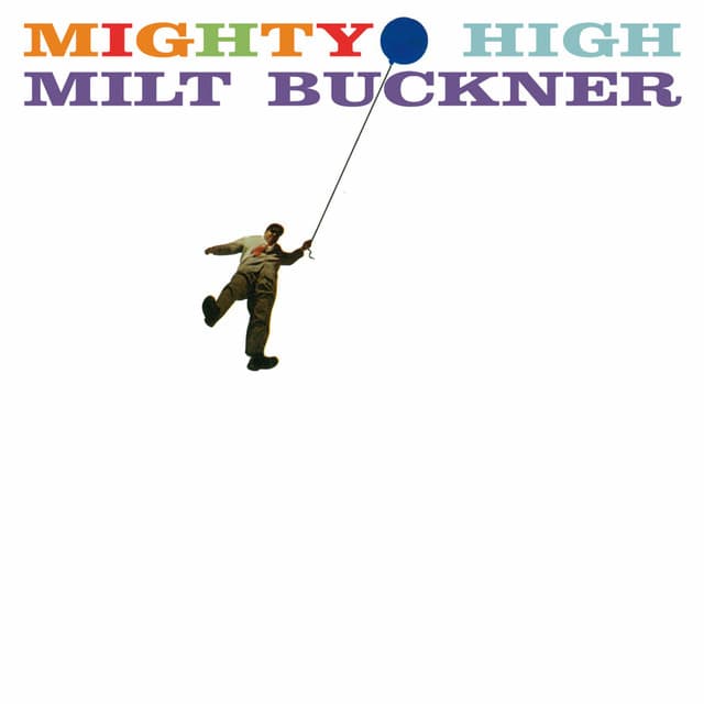 Mighty High + Midnight Mood - Milt Buckner
