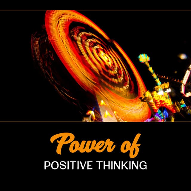 Power of Positive Thinking - Pure Happiness, Favorable Music for Dopamine, Serotonin and Endorphin Release, Stop Negativity - Peaceful Sounds Zone