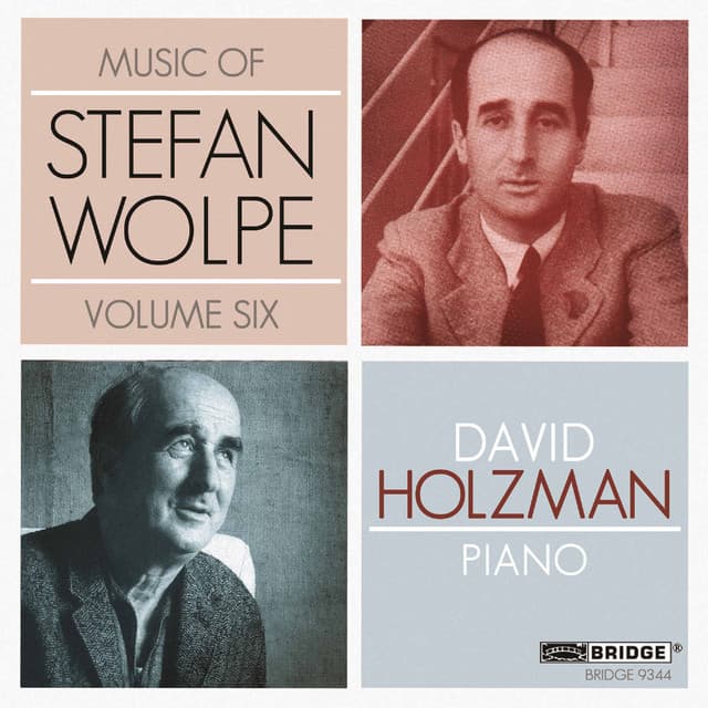 Music of Stefan Wolpe, Vol. 6 - Stefan Wolpe