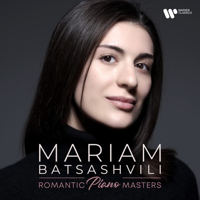 Romantic Piano Masters - Mariam Batsashvili
