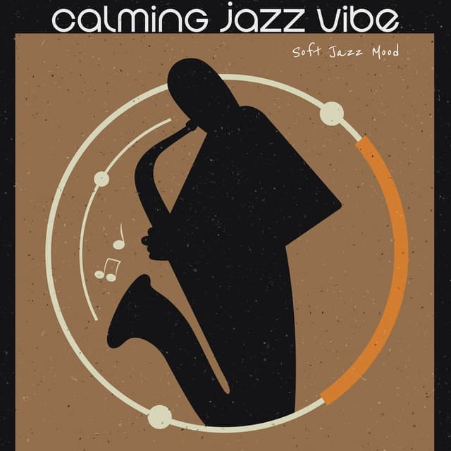 Calming Jazz Vibe - Soft Jazz Mood