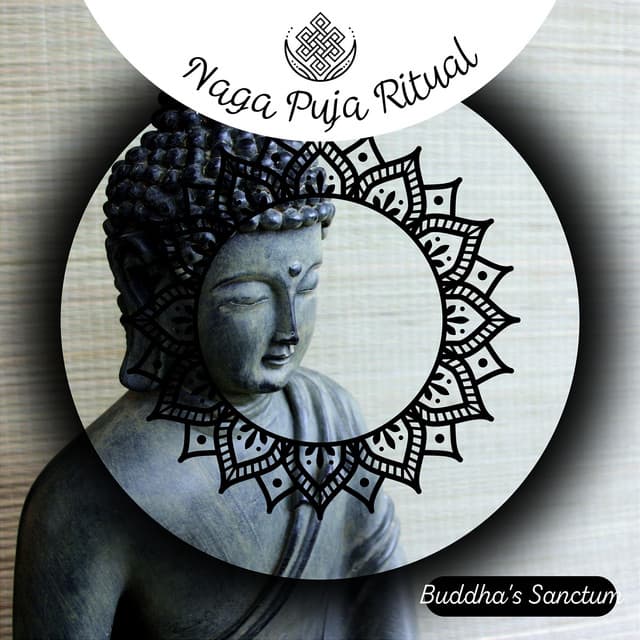 Naga Puja Ritual - Buddha's Sanctum