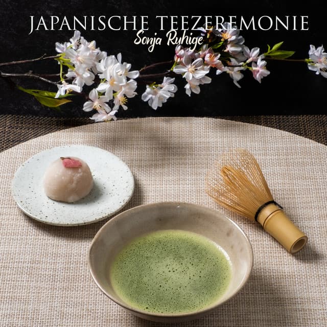 Japanische Teezeremonie: Matcha-Tee-Energie, Teerituale für Natürliche Heilmittel - Sonja Ruhige