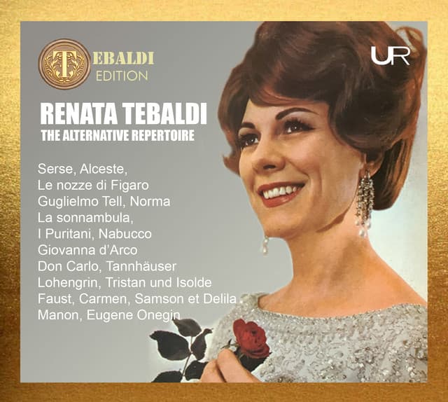 RENATA TEBALDI THE ALTERNATIVE REPERTOIRE 1956-1969 - Renata Tebaldi