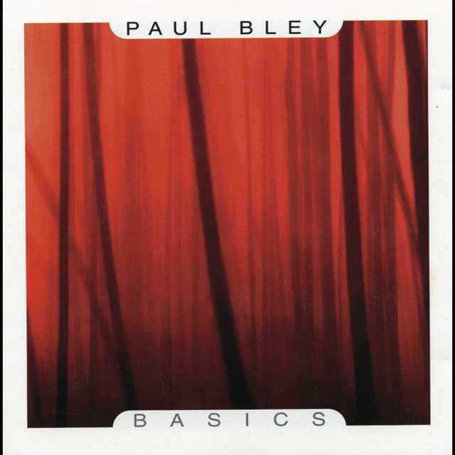 Basics - Paul Bley