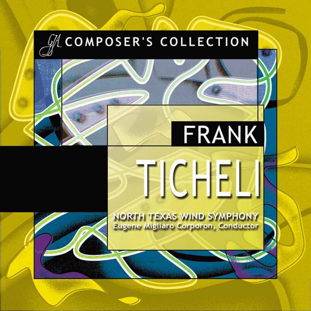 Composer's Collection: Frank Ticheli - Frank Ticheli