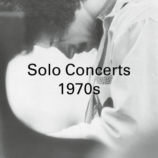 Solo Piano Concerts: 1970s - Keith Jarrett