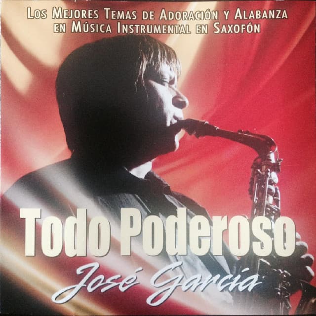 Todo Poderoso Instrumental - Jose Garcia