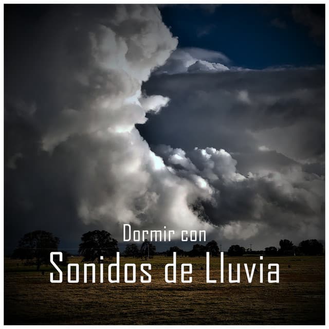 Dormir con Sonidos de Lluvia - Sonido de lluvia
